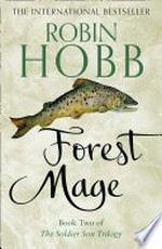 Forest mage: Robin Hobb.