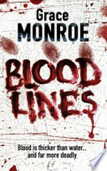 Blood lines: Grace Monroe.