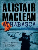 Athabasca: Alistair MacLean.