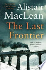 The last frontier: Alistair MacLean.