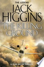 The killing ground: Jack Higgins.