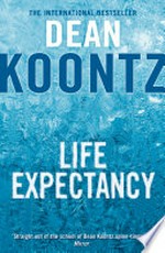 Life expectancy: Dean Koontz.