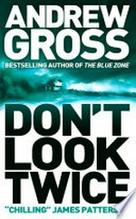 Don't look twice: Andrew Gross.