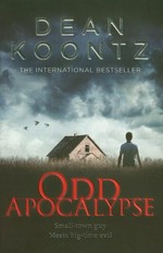 Odd apocalypse: Dean Koontz.