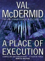 A place of execution: Val McDermid.