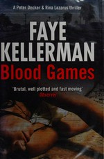 Blood games: Faye Kellerman.