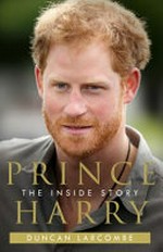 Prince Harry : the inside story.