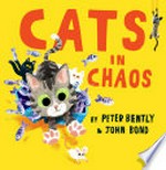 Cats in chaos: Peter Bently.