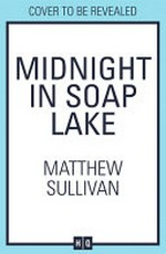 Midnight in soap lake