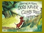 Schnitzel von Krumm: dogs never climb trees