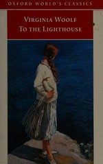 To the lighthouse: Virginia Woolf ; edited with an introduction and notes by David Bradshaw.