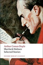 Sherlock Holmes : selected stories.