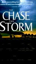 To chase the storm