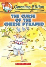 The curse of the cheese pyramid: Geronimo Stilton ; illustrations by Matt Wolf.