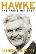 Hawke : the Prime Minister.