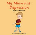 My mum has depression