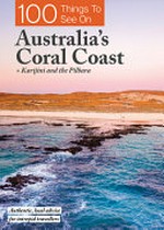 100 things to see on Australia's Coral Coast