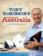 Tony Robinson's history of Australia