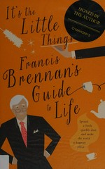 It's the little things: Francis Brennan.