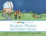 The ABC book of rockets, planets and outer space