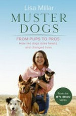 Muster dogs: from pups to pros