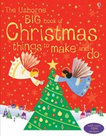 Usborne big book of Christmas things to make and do