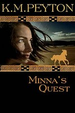 Minna's quest: K.M. Peyton.