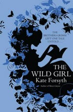 Wild girl: Kate Forsyth.