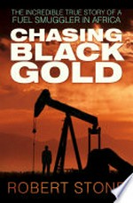 Chasing black gold: Robert Stone.