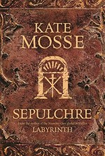 Sepulchre - Book 2: Kate Mosse.