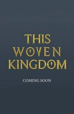 This woven kingdom