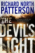 The devil's light: Richard North Patterson.