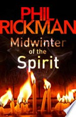 Midwinter of the spirit: Phil Rickman.