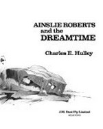 Ainslie Roberts and the dreamtime