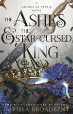 The ashes & the star-cursed king