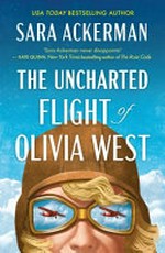The unchartered flight of olivia west