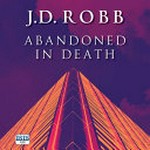 Abandoned in death: J.D.Robb; read by Susan Ericksen.