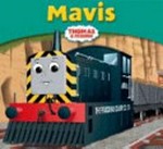 Mavis the proud engine: based on The railway series by the Rev. W. Awdry.