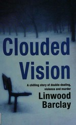 Clouded vision