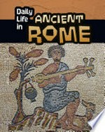 Daily life in ancient Rome