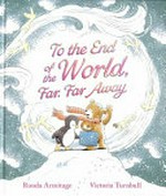 To the end of the world, far, far away
