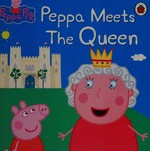 Peppa meets the queen