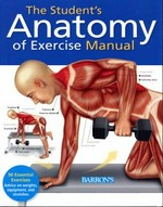 The student's anatomy of exercise manual