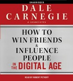 How to win friends and influence people in the digital age 