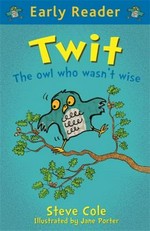 Twit : The owl who wasn't wise