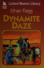 Dynamite daze