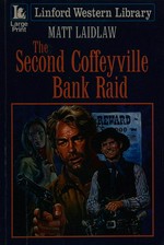 The second Coffeyville bank raid