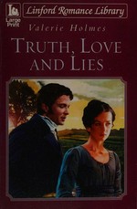 Truth, love and lies