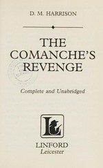 The comanche's revenge