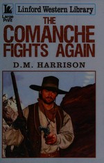 The Comanche fights again